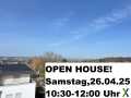 Foto OPEN HOUSE am 26.04.2025 von 10:30- 12:00 Uhr!